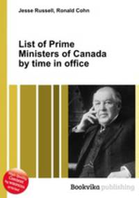 List of Prime Ministers of Canada by time in office