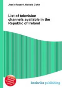 List of television channels available in the Republic of Ireland