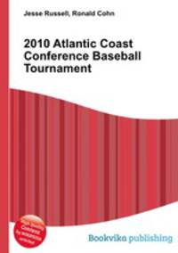 2010 Atlantic Coast Conference Baseball Tournament