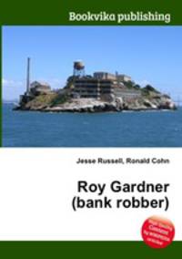 Roy Gardner (bank robber)