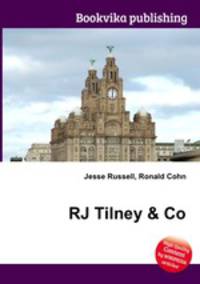 RJ Tilney & Co