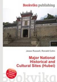 Major National Historical and Cultural Sites (Hubei)