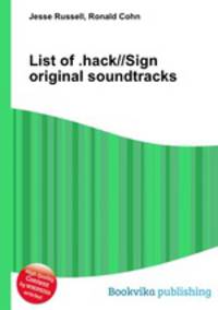List of .hack//Sign original soundtracks