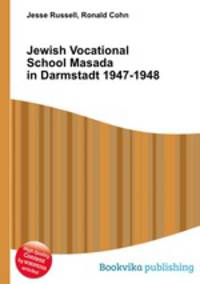 Jewish Vocational School Masada in Darmstadt 1947-1948