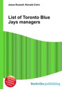 List of Toronto Blue Jays managers