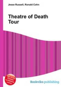 Theatre of Death Tour
