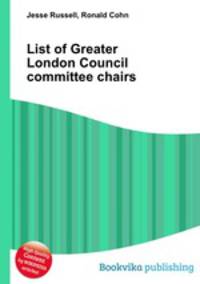 List of Greater London Council committee chairs