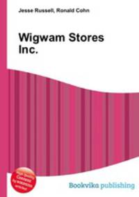 Wigwam Stores Inc.