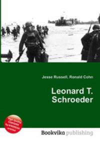 Leonard T. Schroeder
