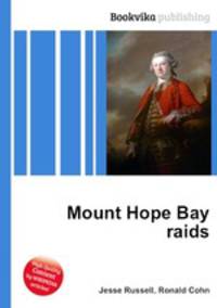 Mount Hope Bay raids