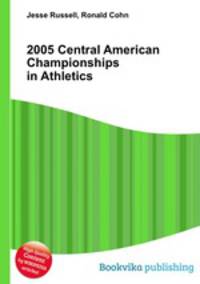 2005 Central American Championships in Athletics