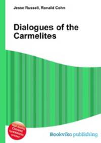 Dialogues of the Carmelites