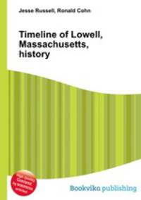 Timeline of Lowell, Massachusetts, history