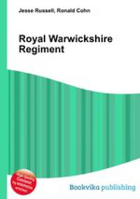 Royal Warwickshire Regiment