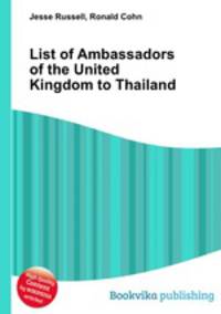 List of Ambassadors of the United Kingdom to Thailand