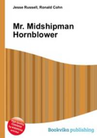 Mr. Midshipman Hornblower