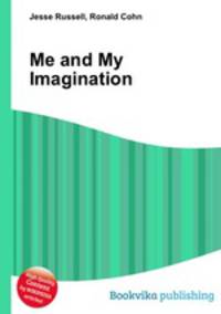 Me and My Imagination