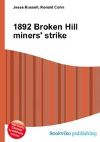 1892 Broken Hill miners