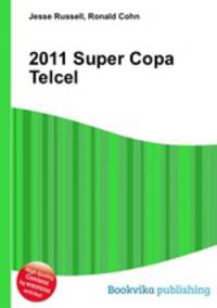 2011 Super Copa Telcel