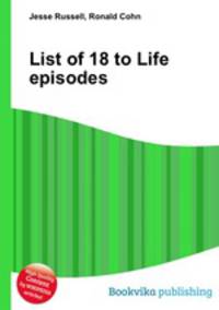List of 18 to Life episodes
