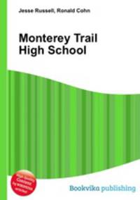 Monterey Trail High School
