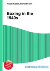 Boxing in the 1940s