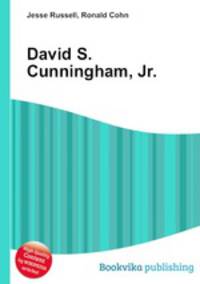 David S. Cunningham, Jr.