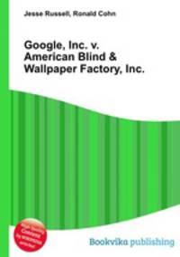 Google, Inc. v. American Blind & Wallpaper Factory, Inc.
