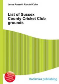 List of Sussex County Cricket Club grounds