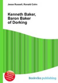 Kenneth Baker, Baron Baker of Dorking