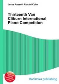 Thirteenth Van Cliburn International Piano Competition