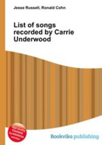 List of songs recorded by Carrie Underwood