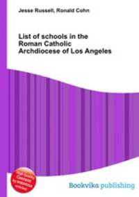 List of schools in the Roman Catholic Archdiocese of Los Angeles