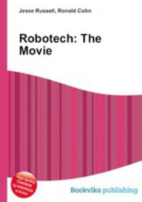 Robotech: The Movie