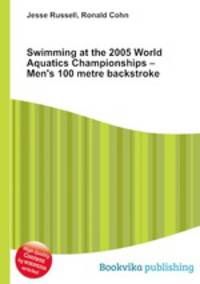 Swimming at the 2005 World Aquatics Championships – Men