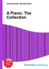 A Piano: The Collection