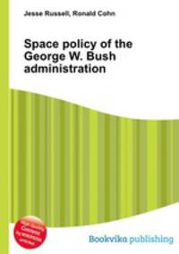 Space policy of the George W. Bush administration