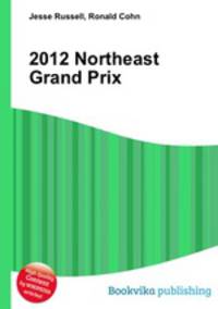 2012 Northeast Grand Prix
