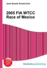 2005 FIA WTCC Race of Mexico