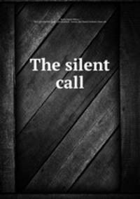 The silent call