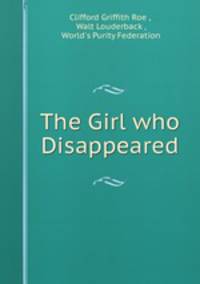 The Girl who Disappeared