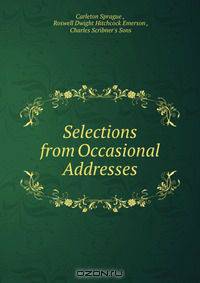 Selections from Occasional Addresses