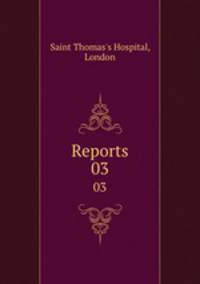 Reports. 03