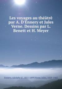 Les voyages au theatre par A. D