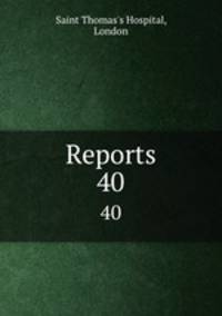 Reports. 40