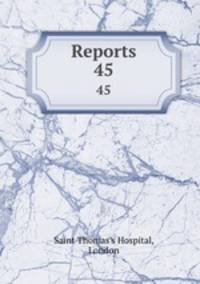 Reports. 45