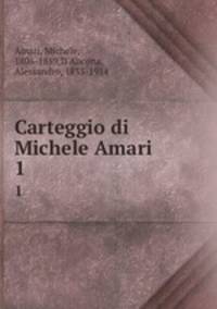 Carteggio di Michele Amari. 1