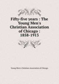 Fifty-five years : The Young Men