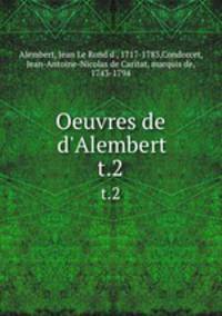 Oeuvres de d`Alembert. t.2