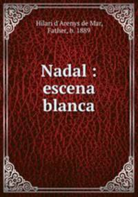 Nadal : escena blanca